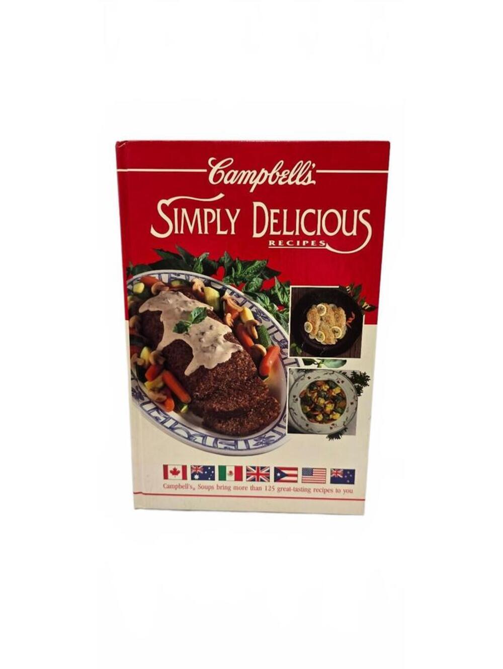 Campbell's Simply Delicious Recipes Cookbook 1992 Edition